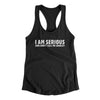 I Am Serious, And Don’t Call Me Shirley Women's Racerback Tank Black | Funny Shirt from Famous In Real Life