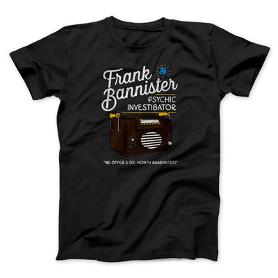 Frank Bannister Psychic Investigator Men/Unisex T-Shirt Black | Funny Shirt from Famous In Real Life
