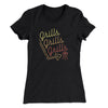 Grills Grills Grills Women's T-Shirt Black | Funny Shirt from Famous In Real Life