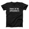 Freak In The Spreadsheets Men/Unisex T-Shirt Black | Funny Shirt from Famous In Real Life