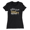 Its A Beaut Clark Women's T-Shirt Black | Funny Shirt from Famous In Real Life