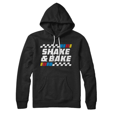 Shake And Bake Hoodie Black | Funny Shirt from Famous In Real Life