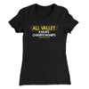 All Valley Karate Championships Women's T-Shirt Black | Funny Shirt from Famous In Real Life
