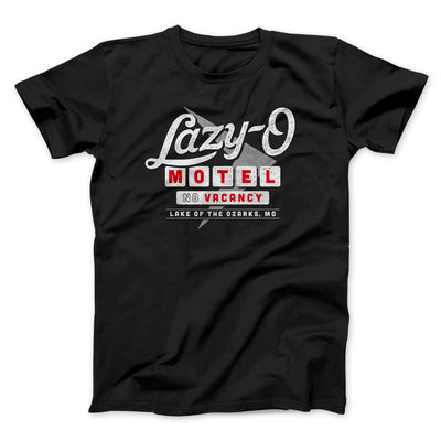 Lazy-O Motel Men/Unisex T-Shirt Black | Funny Shirt from Famous In Real Life