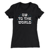 Oy To The World Women's T-Shirt Black | Funny Shirt from Famous In Real Life