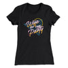 Wife Of The Party Women's T-Shirt Black | Funny Shirt from Famous In Real Life
