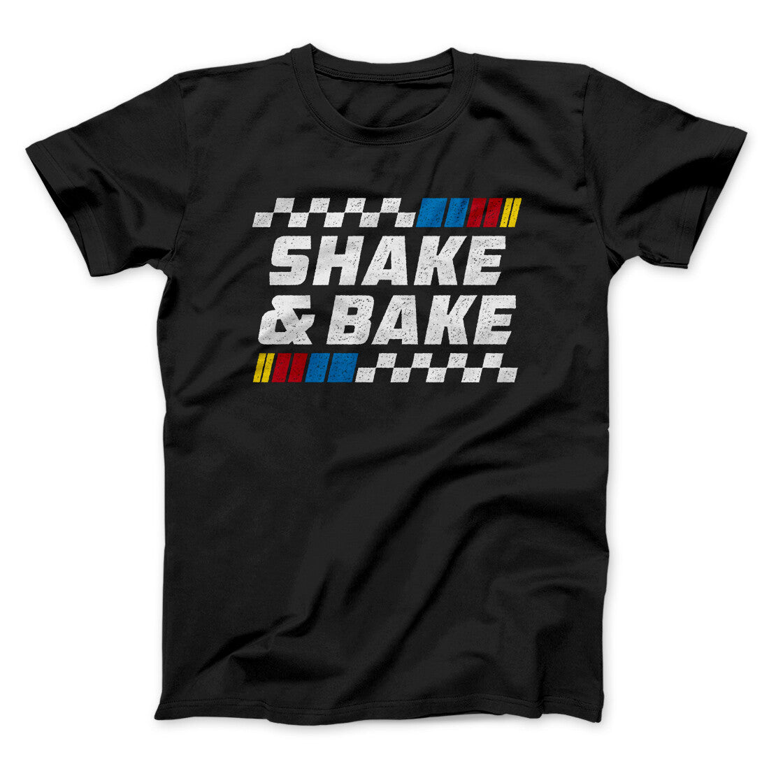 Shake And Bake Funny Movie Men/Unisex T-Shirt | Funny Shirt from Famous In Real Life