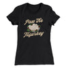 Pass The Tofurkey Funny Thanksgiving Women's T-Shirt Black | Funny Shirt from Famous In Real Life