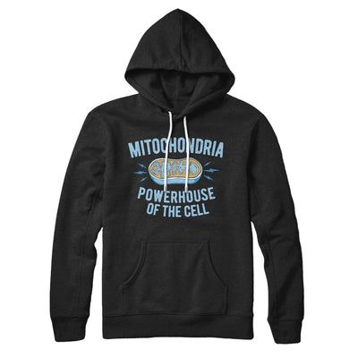Mitochondria Powerhouse Of The Cell Hoodie Black | Funny Shirt from Famous In Real Life