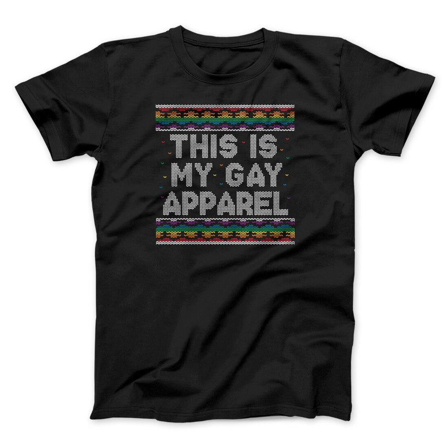 This Is My Gay Apparel Men/Unisex T-Shirt