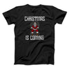 Christmas Is Coming Men/Unisex T-Shirt Black | Funny Shirt from Famous In Real Life