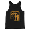 Thanksgiving Pre-Dinner Walk Funny Thanksgiving Men/Unisex Tank Top Black | Funny Shirt from Famous In Real Life