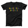 Mardi Your Gras Off Men/Unisex T-Shirt Black | Funny Shirt from Famous In Real Life