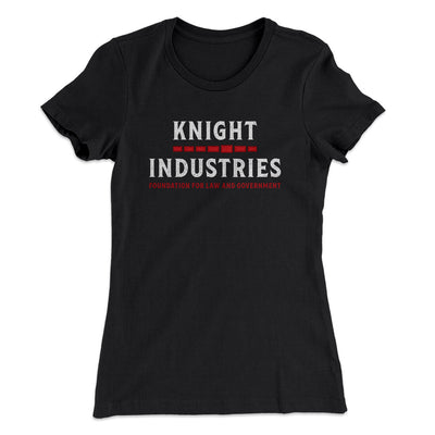 Knight Industries Women's T-Shirt Black | Funny Shirt from Famous In Real Life