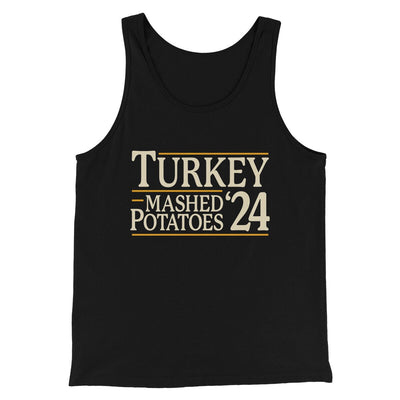 Turkey & Mashed Potatoes 2024 Funny Thanksgiving Men/Unisex Tank Top Black | Funny Shirt from Famous In Real Life