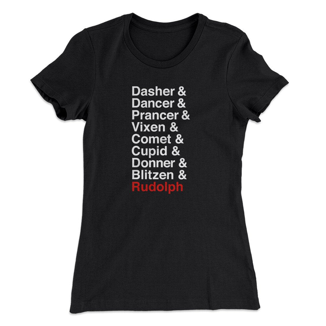 Reindeer Names Women's T-Shirt | Funny Shirt from Famous In Real Life