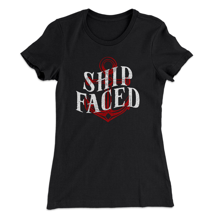 Ship Faced Women's T-Shirt | Funny Shirt from Famous In Real Life