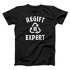 Regift Expert Men/Unisex T-Shirt Black | Funny Shirt from Famous In Real Life