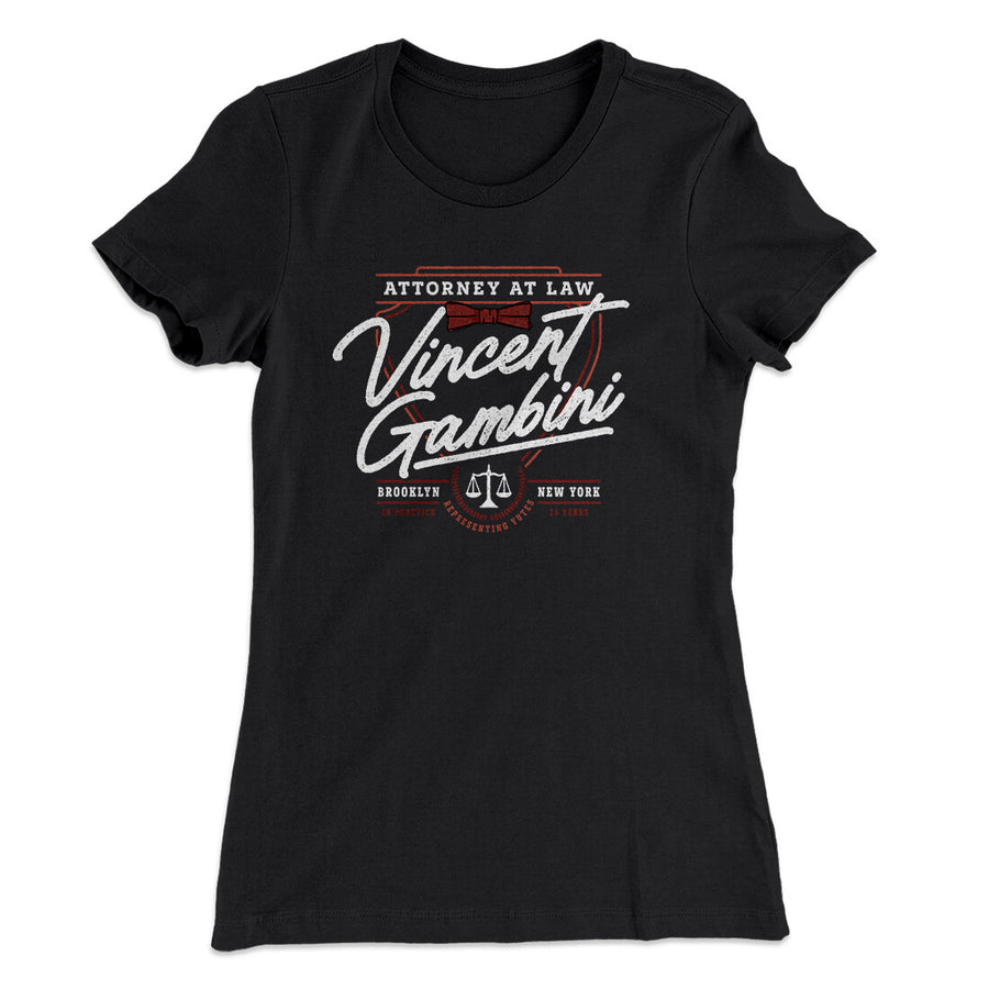 Vincent Gambini Attorney Women's T-Shirt Black | Funny Shirt from Famous In Real Life