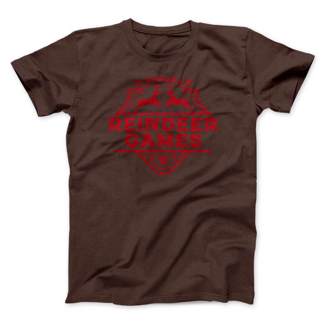 Reindeer Games Men/Unisex T-Shirt Brown | Funny Shirt from Famous In Real Life