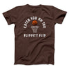 Catch You On The Flippity Flip Men/Unisex T-Shirt Brown | Funny Shirt from Famous In Real Life