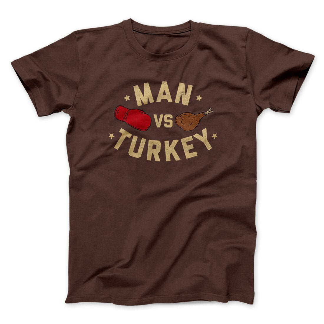 Man Vs Turkey Funny Thanksgiving Men/Unisex T-Shirt | Funny Shirt from Famous In Real Life