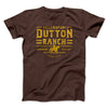 Yellowstone Dutton Ranch Men/Unisex T-Shirt Brown | Funny Shirt from Famous In Real Life
