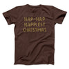 Hap-Hap Happiest Christmas Funny Movie Men/Unisex T-Shirt Brown | Funny Shirt from Famous In Real Life