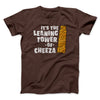 It's The Leaning Tower Of Cheeza Men/Unisex T-Shirt Brown | Funny Shirt from Famous In Real Life