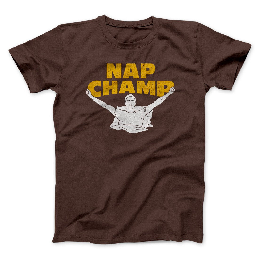 Nap Champ Funny Thanksgiving Men/Unisex T-Shirt | Funny Shirt from Famous In Real Life