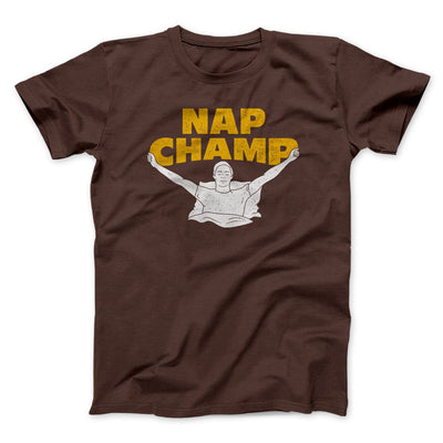 Nap Champ Funny Thanksgiving Men/Unisex T-Shirt Brown | Funny Shirt from Famous In Real Life