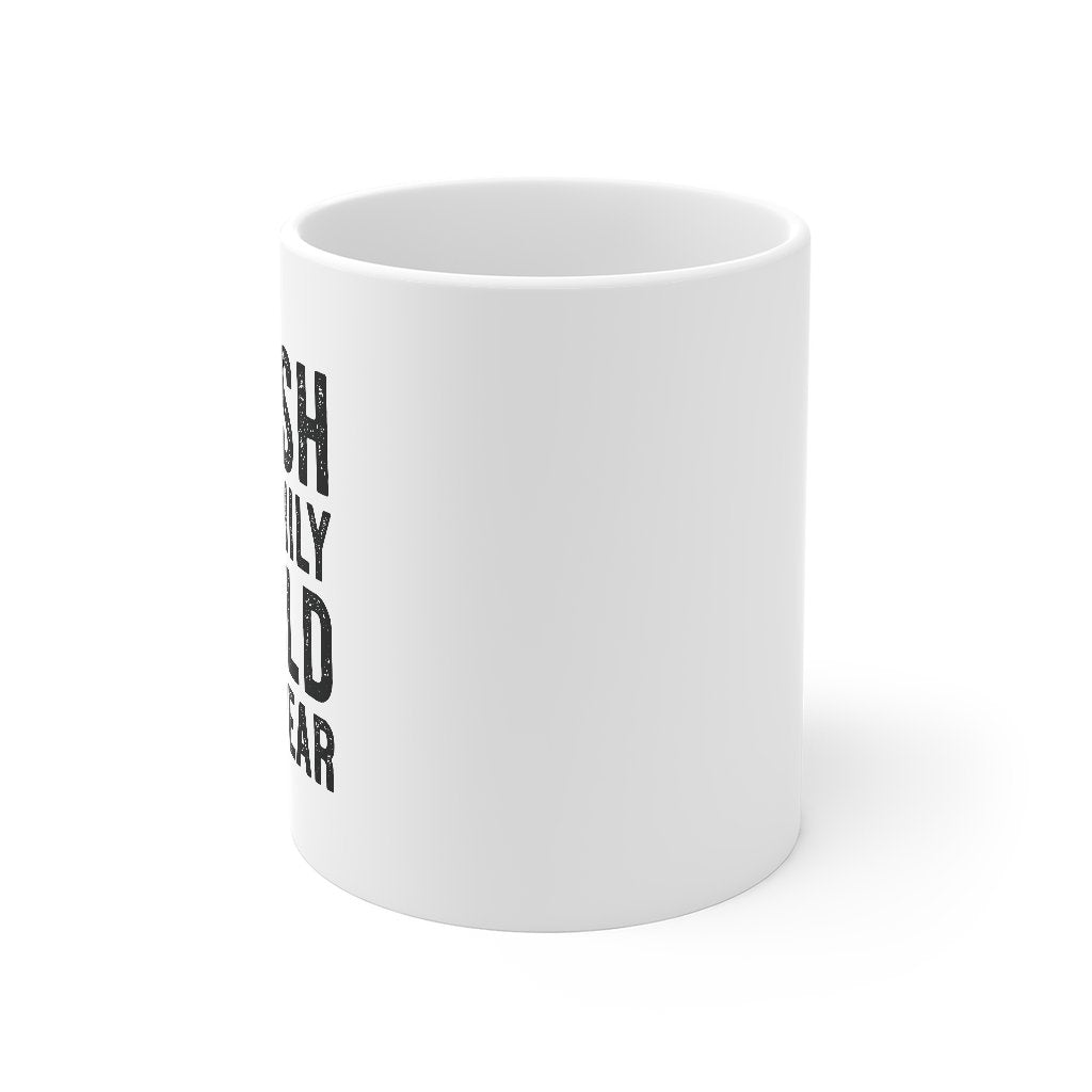 I Wish My Family Would Disappear Coffee Mug | Funny Shirt from Famous In Real Life