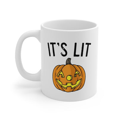 It's Lit Jack-O-Lantern Coffee Mug 11oz | Funny Shirt from Famous In Real Life