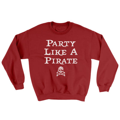 Party Like A Pirate Ugly Sweater Cardinal Red | Funny Shirt from Famous In Real Life