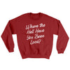Where The Hell Have You Been Loca Ugly Sweater Cardinal Red | Funny Shirt from Famous In Real Life