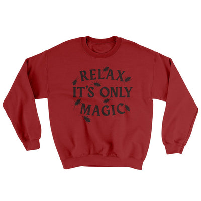 Relax Its Only Magic Ugly Sweater Cardinal Red | Funny Shirt from Famous In Real Life