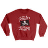 It's A Pirates Life For Me Ugly Sweater Cardinal Red | Funny Shirt from Famous In Real Life