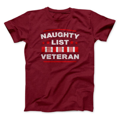 Naughty List Veterans Men/Unisex T-Shirt Cardinal | Funny Shirt from Famous In Real Life