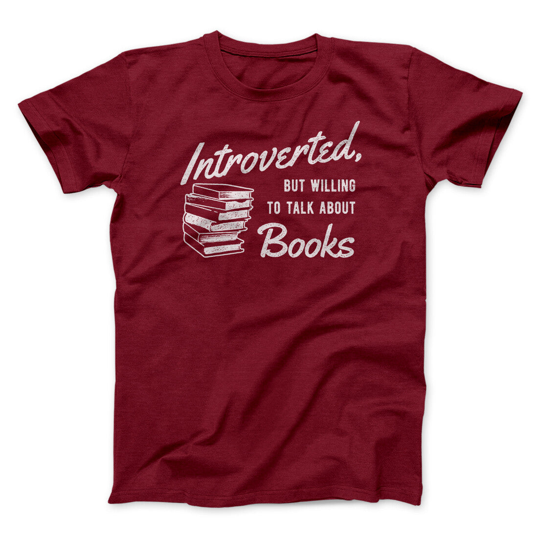 Introverted But Willing To Talk About Books Funny Men/Unisex T-Shirt | Funny Shirt from Famous In Real Life