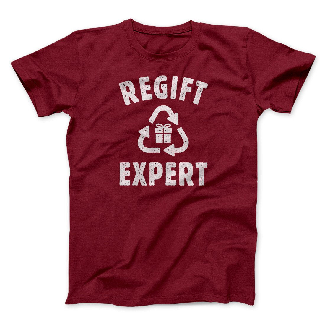Regift Expert Men/Unisex T-Shirt | Funny Shirt from Famous In Real Life
