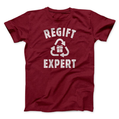 Regift Expert Men/Unisex T-Shirt Cardinal | Funny Shirt from Famous In Real Life