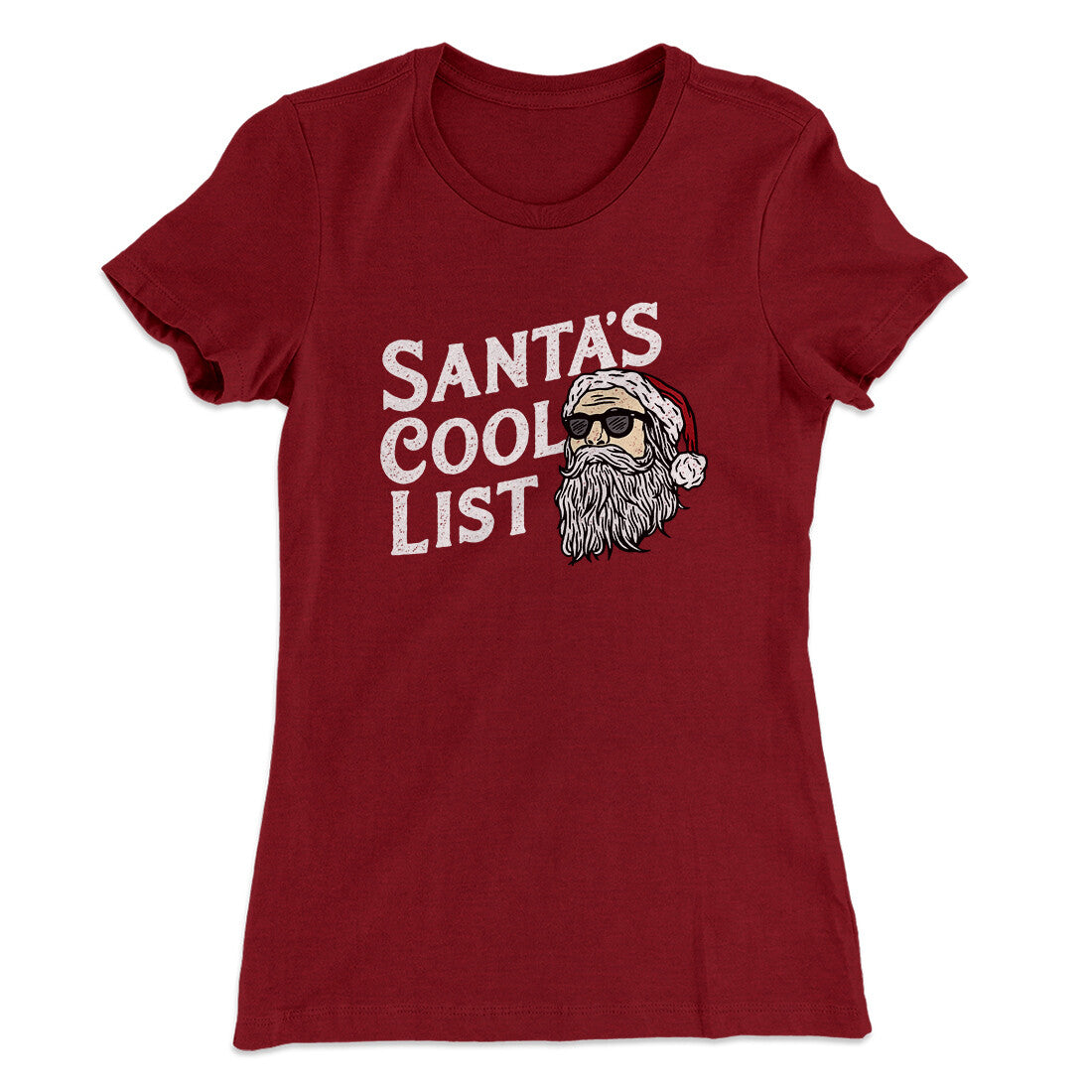 Santa’s Cool List Women's T-Shirt Cardinal | Funny Shirt from Famous In Real Life