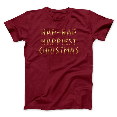 Hap-Hap Happiest Christmas Funny Movie Men/Unisex T-Shirt Cardinal | Funny Shirt from Famous In Real Life