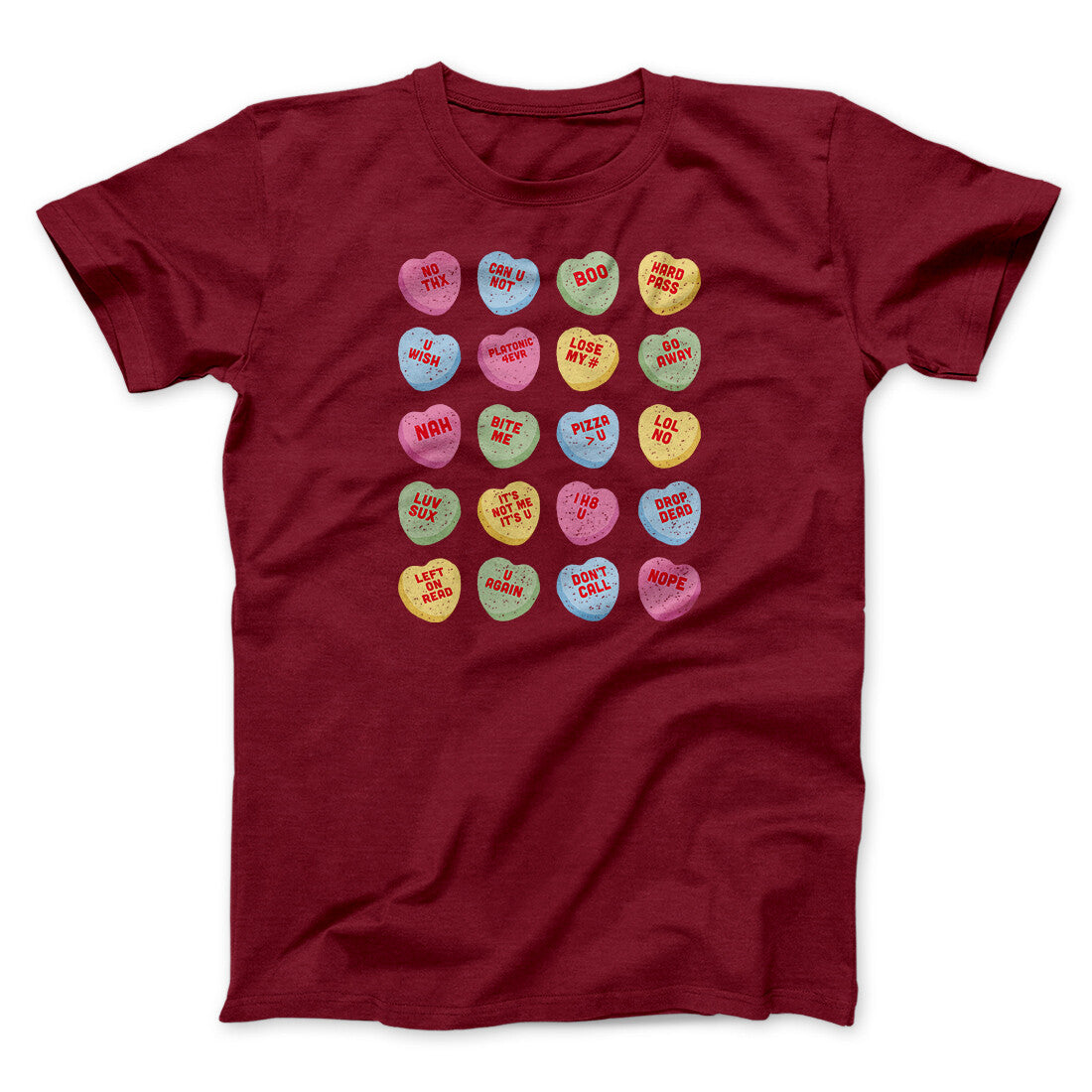 Candy Heart Anti-Valentines Men/Unisex T-Shirt | Funny Shirt from Famous In Real Life
