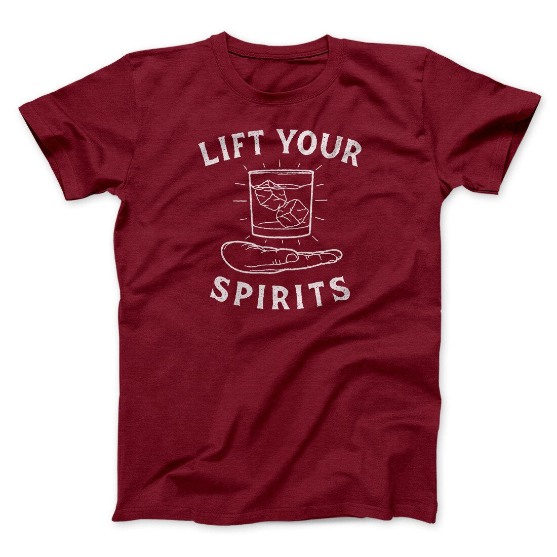 Lift Your Spirits Men/Unisex T-Shirt Cardinal | Funny Shirt from Famous In Real Life