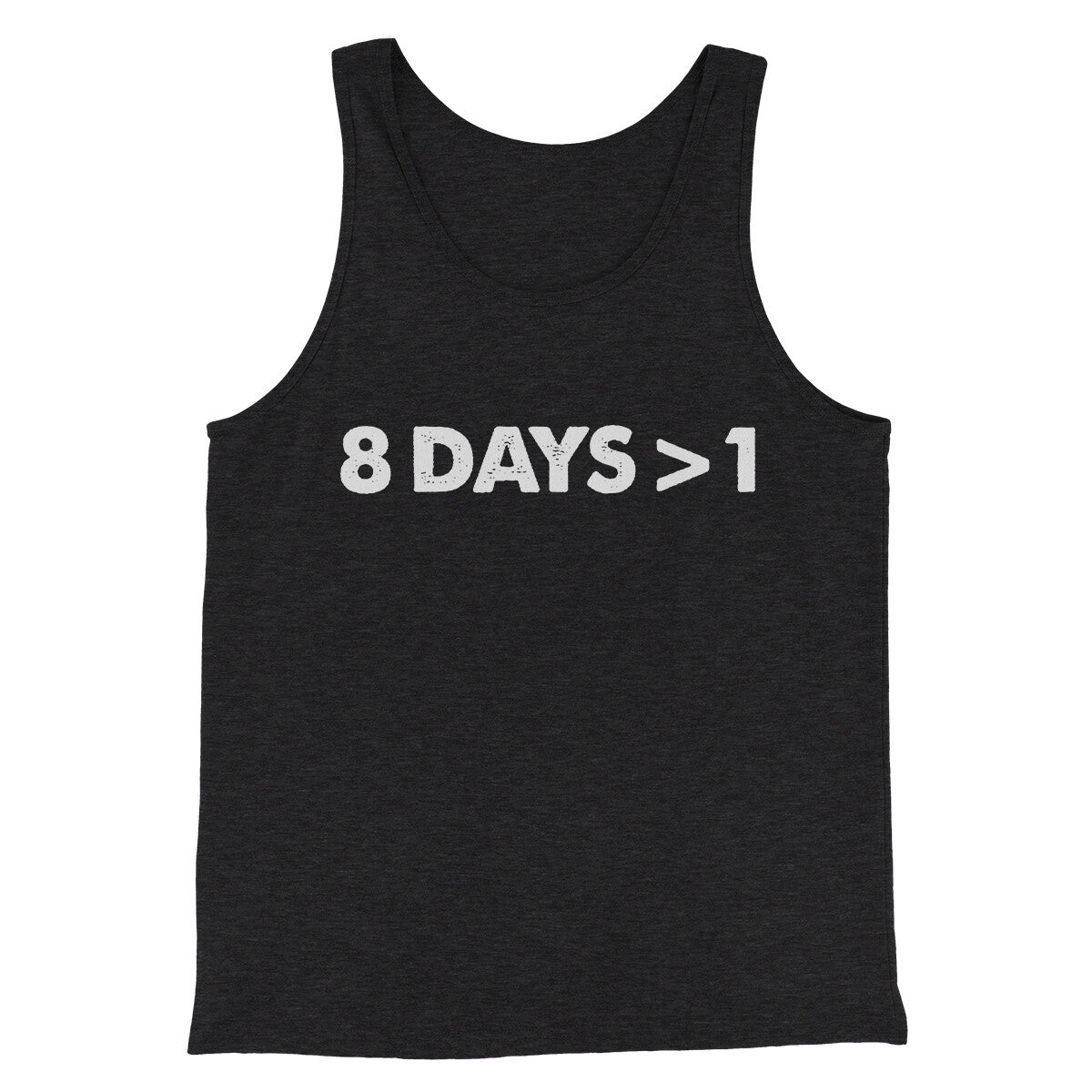 8 Days > 1 Funny Hanukkah Men/Unisex Tank Top | Funny Shirt from Famous In Real Life