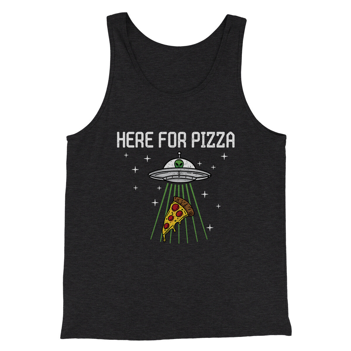 Here For The Pizza Men/Unisex Tank Top | Funny Shirt from Famous In Real Life