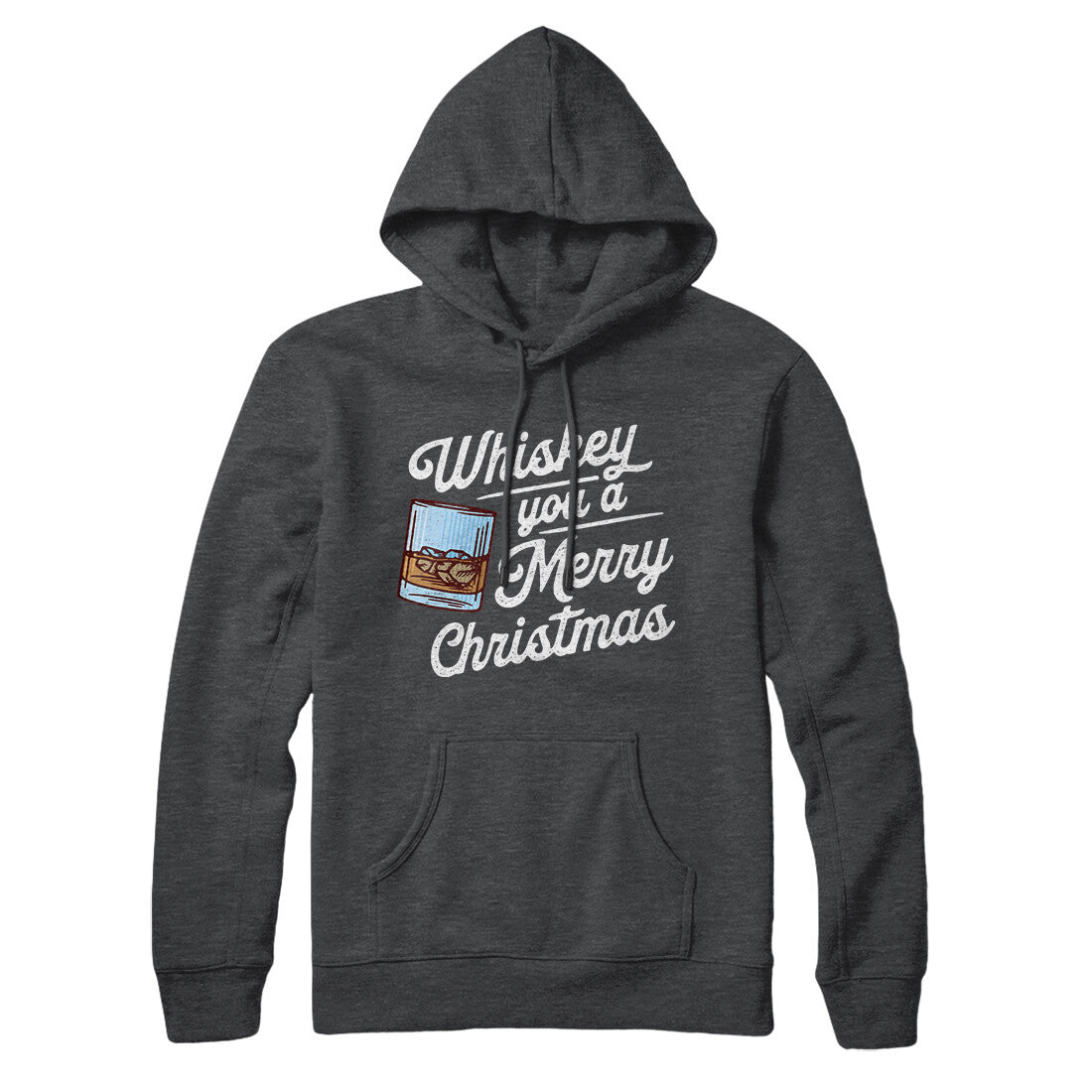 Whiskey You A Merry Christmas Hoodie | Funny Shirt from Famous In Real Life