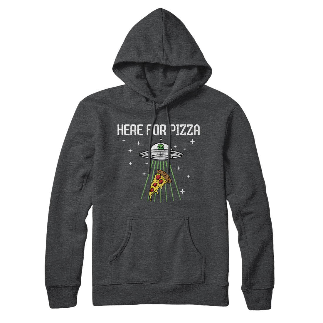 Here For The Pizza Hoodie | Funny Shirt from Famous In Real Life