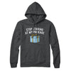 Stop Staring At My Package Hoodie Charcoal Heather | Funny Shirt from Famous In Real Life